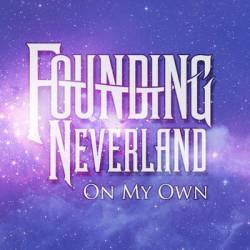 Founding Neverland : On My Own